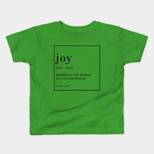 Joy - 1 Peter 1:8-9 - Bible Quotes Kids T-Shirt